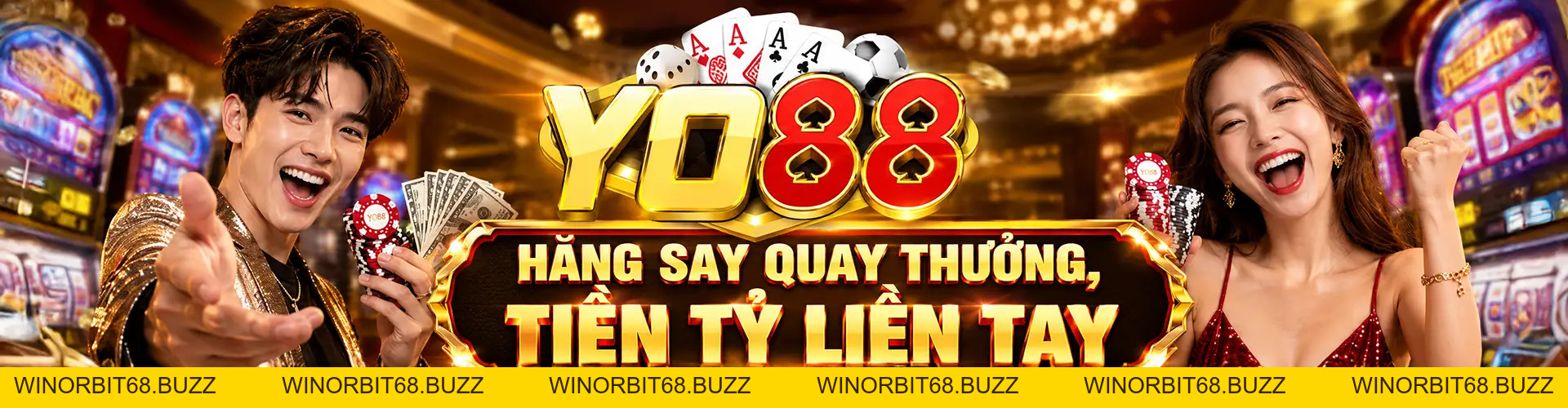 YO88 - Cổng Game Bài YO88.COM - Đăng Ký Bú Ngay 888K - WINORBIT68.BUZZ