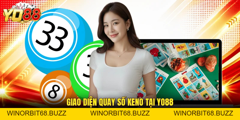 Keno YO88 – Chinh Phục Bàn Cược Bằng Cách Chơi Bài Bản - WINORBIT68.BUZZ