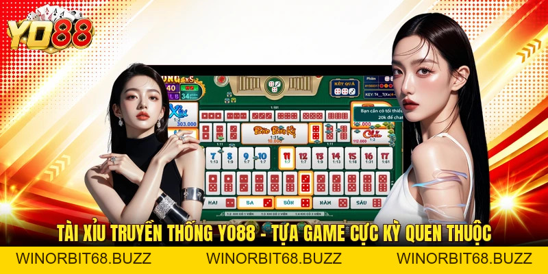 Tài Xỉu Truyền Thống YO88 - Tựa Game Cực Kỳ Quen Thuộc - WINORBIT68.BUZZ
