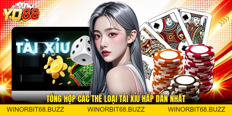 Tài Xỉu YO88 Và Bí Quyết Tham Gia Hiệu Quả, Dễ Áp Dụng - WINORBIT68.BUZZ