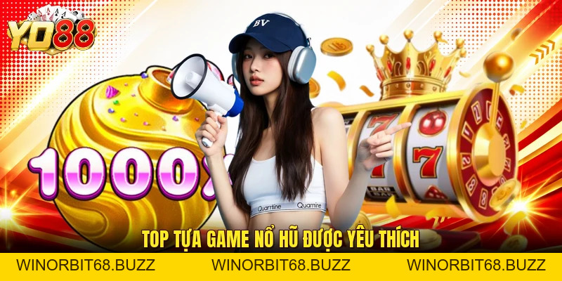 Nổ Hũ Yo88 Trực Tuyến Với Kho Game Hũ Giải Trí Hấp Dẫn - WINORBIT68.BUZZ