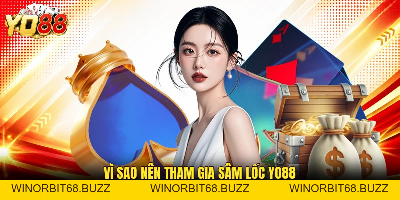 Sâm Lốc YO88 - Trải Nghiệm Đấu Bài Hấp Dẫn Mỗi Ngày - WINORBIT68.BUZZ